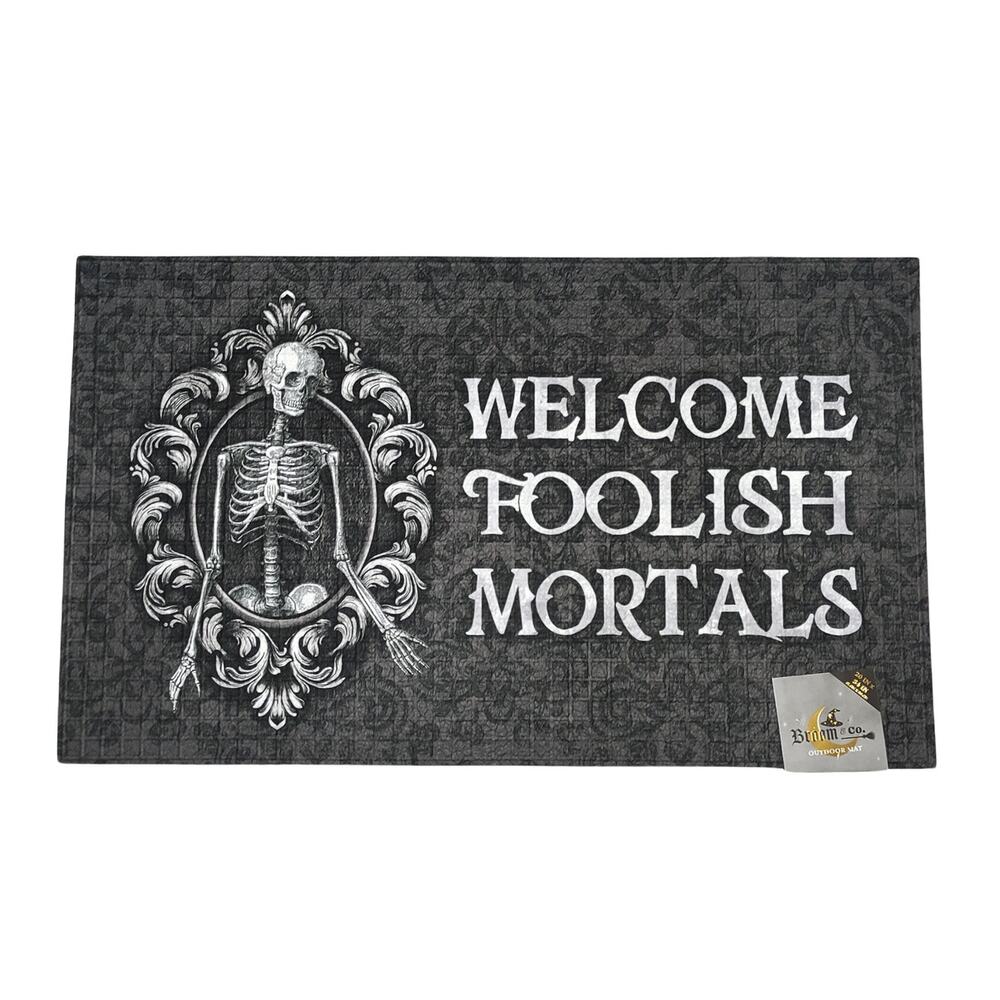 Broom & Co. Welcome Foolish Mortals Outdoor Welcome Mat 20"x34"